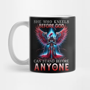 Woman Warrior She Who Kneels Before God Can Stand Before Anyone Mug